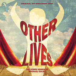 Other Lives Original Cast